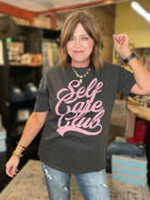 Load image into Gallery viewer, SELF CARE CLUB TEE
