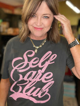 Load image into Gallery viewer, SELF CARE CLUB TEE
